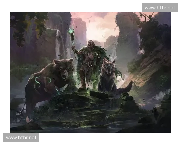 《德鲁伊英雄崛起:自然之力与战斗意志的完美融合》